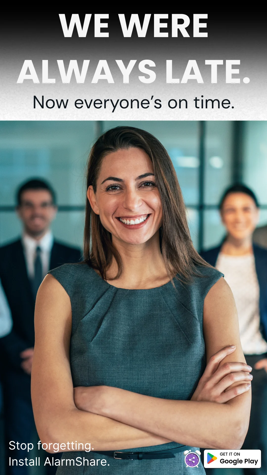We were always late